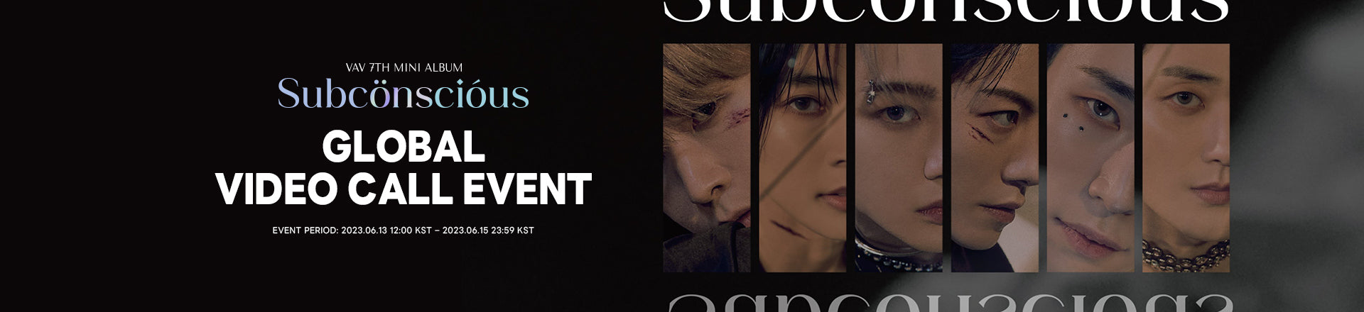 [WINNER ANNOUCEMENT] VAV - 7TH MINI ALBUM [Subconscious] Video Call Ev