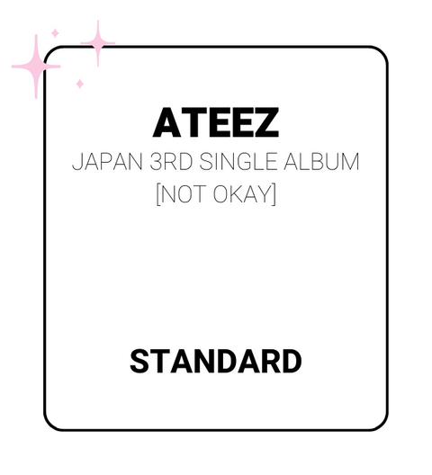 [SFKOREA] ATEEZ - JAPAN 3RD SINGLE ALBUM [NOT OKAY] (STANDARD)