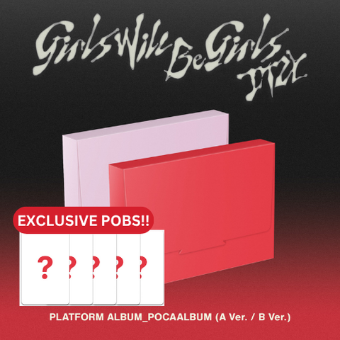 [PRE-ORDER] ITZY - [Girls Will Be Girls] (PLATFORM ALBUM_POCAALBUM Ver.) (+Makestar P.O.B)