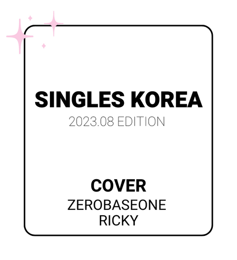 Singles 2023.08 x ZEROBASEONE (RICKY Ver.)