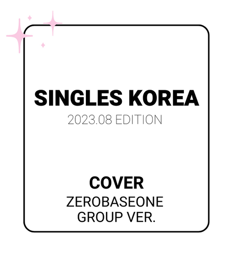 Singles 2023.08 x ZEROBASEONE (GROUP Ver.)