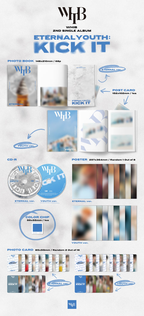 [PRE-ORDER] WHIB - 2ND SINGLE ALBUM [ETERNAL YOUTH : KICK IT]