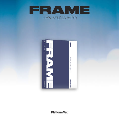 HAN SEUNG WOO - The 3rd Mini Album [FRAME] (Platform Ver.)