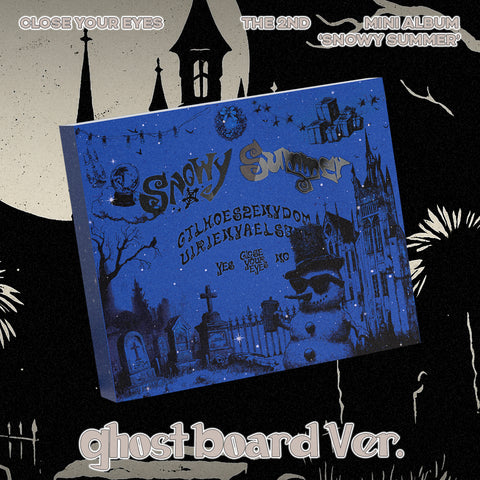 [SFKOREA] CLOSE YOUR EYES - 2nd mini album [Snowy Summer] (Ghost Board Ver.)