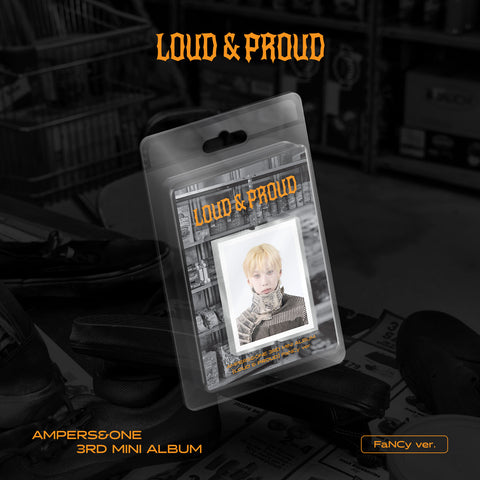 [PRE-ORDER] AMPERS&ONE - 3rd mini album [LOUD & PROUD] (FaNCy ver.) (LIMITED EDITION)
