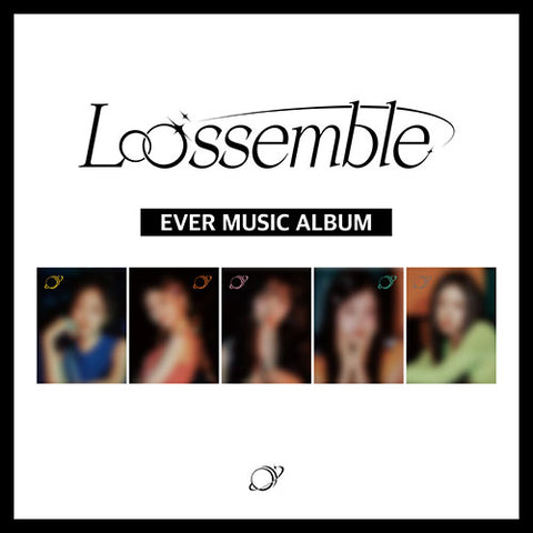 [SFKOREA] Loossemble - 1st Mini Album [Loossemble] (EVER MUSIC ALBUM Ver.)