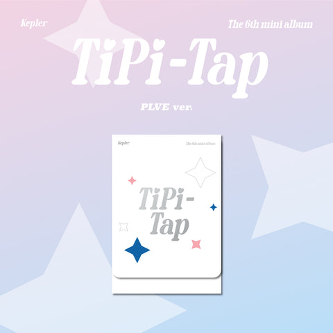 [PRE-ORDER] Kep1er - 6th Mini Album [TIPI-TAP] (PLVE Ver.)