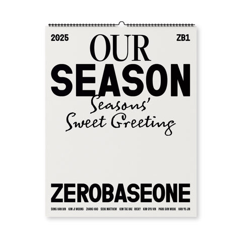 [PRE-ORDER] ZEROBASEONE) - ZEROBASEONE 2025 [OUR Season] Wall Calendar