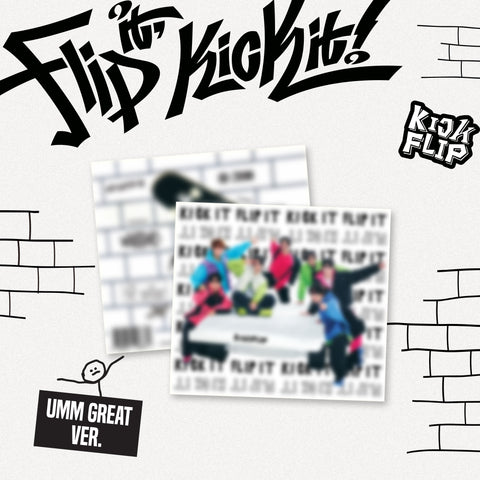 [PRE-ORDER] KickFlip - 1st mini album [Flip it, Kick it!] (Umm Great ver.) (Digipack ver.)