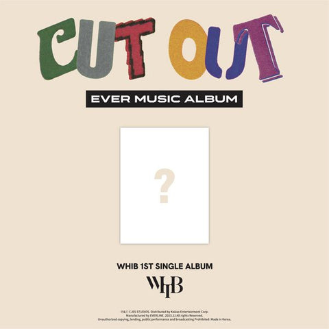 [SFKOREA] WHIB - 1ST SINGLE ALBUM [Cut-Our] (EVER Ver.)