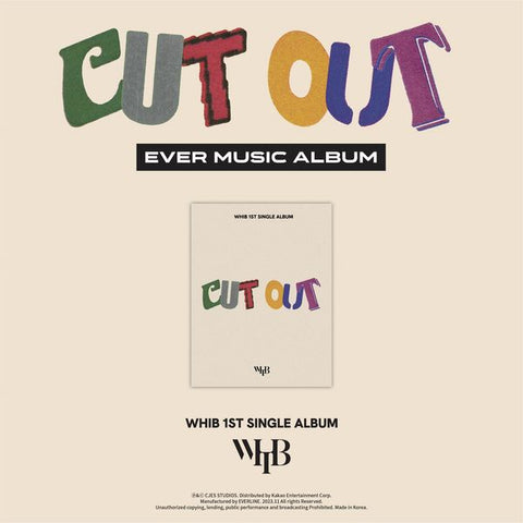 [SFKOREA] WHIB - 1ST SINGLE ALBUM [Cut-Our] (EVER Ver.)