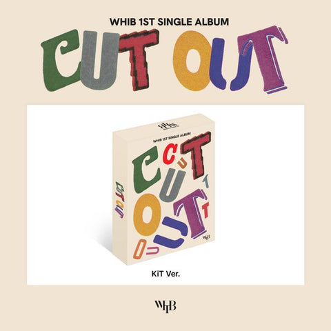 [SFKOREA] WHIB - 1ST SINGLE ALBUM [Cut-Our] (KiT Ver.)