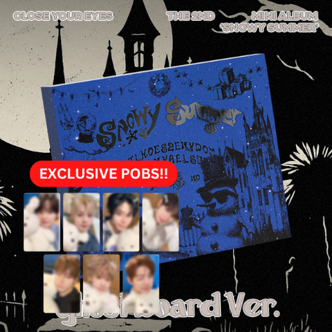 [PRE-ORDER] CLOSE YOUR EYES - 2nd mini album [Snowy Summer] (Ghost Board Ver.) (+ hellolive_fan sign P.O.B)