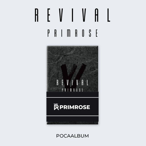 PRIMROSE - 1ST SINGLE ALBUM [REVIVAL] (POCA Ver.)