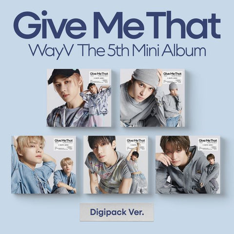 [PRE-ORDER] WayV - 5TH MINI ALBUM [Give Me That] (Digipack Ver.)