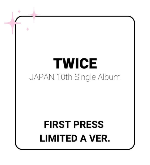 TWICE - JAPAN 10th Single Album (First-pressed Limited A Ver.)